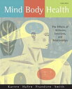【古本】 Mind/Body Health: The Effects of Attitudes, Emotions, and Relationships (Revised) - Keith J Karren (Pearson) 【紙書籍】 9780321596420