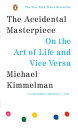 【古本】 Accidental Masterpiece: On the Art of Life and Vice Versa - Michael Kimmelman (Penguin (Non-Classics)) 【紙書籍】 9780143037330
