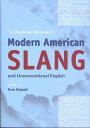 【古本】 Routledge Dictionary of Modern American Slang and Unconventional English - Tom Dalzell (Routledge) 【紙書籍】 9780415371827