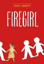 【古本】 Firegirl - Tony Abbott (Little, Brown Books for Young Readers) 【紙書籍】 9780316011709