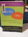 【古本】 They Say / I Say: The Moves That Matter in Academic Writing - Gerald Graff (W. W. Norton & Company) 【紙書籍】 9780393924091