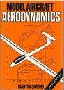 【古本】 Model Aircraft Aerodynamics - M Simons (Argus Books) 【紙書籍】 9780852429150