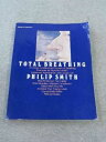 【古本】 Total Breathing (Mgwh PB) - Philip Smith (McGraw-Hill) 【紙書籍】 0070589895