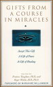 【古本】 Gifts from a Course in Miracles: Accept This Gift, A Gift of Peace, A Gift ...