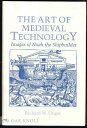 【古本】 Art of Medieval Technology: Images of Noah the Shipbuilder - Richard W Unger (Rutgers University Press) 【紙書籍】 9780813517278