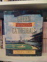 【古本】 Green Cathedrals: The Ultimate Celebration of All 271 Major League and Negro League Ballparks Past and Present - Philip J Lowry (Addison-Wesley) 【紙書籍】 9780201567779