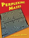 【古本】 Perplexing Mazes - Lee Daniel Quinn (Dover Publications) 【紙書籍】 9780486269450