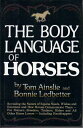 【古本】 Body Language of Horses - Tom Ainslee (William Morrow & Company) 【紙書籍】 0688036201