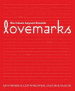 【古本】 Lovemarks (Expanded) - Kevin Roberts (powerHouse Books) 【紙書籍】 9781576872703