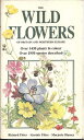 【古本】 The Wild Flowers of Britain and Northern Europe - Richard; Blamey Fitter Marjorie (Viking Pr) 【紙書籍】 0002190699