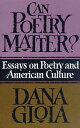 【古本】 Can Poetry Matter? - Dana Gioia (Graywolf Press) 【紙書籍】 9781555971779