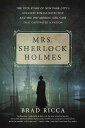 【古本】 Mrs. Sherlock Holmes: The True Story of New York City's Greatest Female Detective and the 1917 Missing Girl Case That Captivated a Nation - Brad Ricca (St. Martin's Griffin) 【紙書籍】 9781250160836