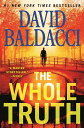 【古本】 Whole Truth - David Baldacci (Grand Central Publishing) 【紙書籍】 9781538701140