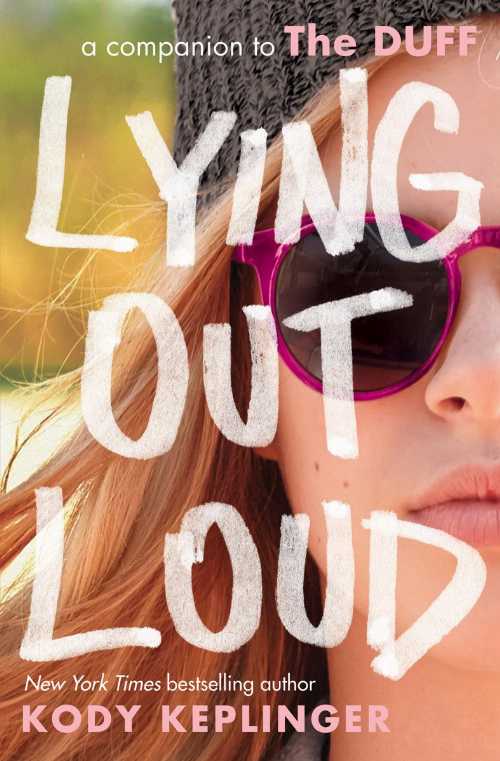 【古本】 Lying Out Loud: A Companion to The DUFF: A Companion to The Duff - Kody Keplinger (Scholastic Paperbacks) 【紙書籍】 078073009992
