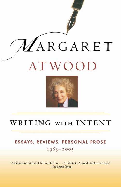 【古本】 Writing with Intent: Essays, Reviews, Personal Prose: 1983-2005 - Margaret Atwood (Basic Books) 【紙書籍】 9780786717675