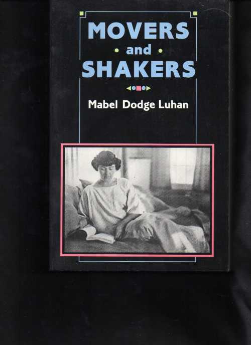 【古本】 Movers and Shakers - Mabel Dodge Luhan (Univ of New Mexico Pr) 【紙書籍】 082630852X