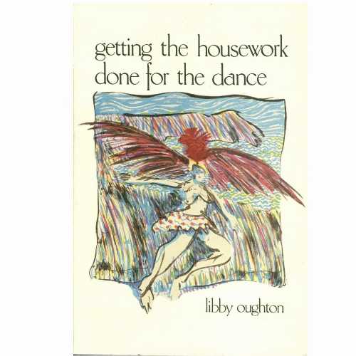 【古本】 Getting the Housework Done for the Dance - Libby Oughton (Williams-Wallace International,Canada) 【紙書籍】 0887950647