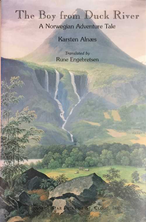 【古本】 The Boy from Duck River: A Norwegian Adventure Tale - Karsten Alnaes (North Star Press of St. Cloud) 【紙書籍】 0878391029