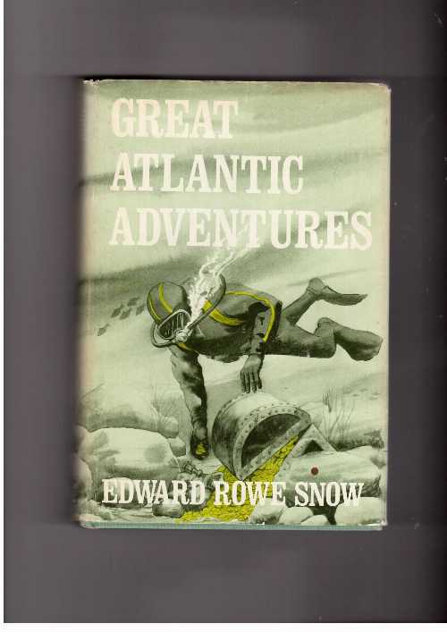 【古本】 Great Atlantic Adventures - Edward Rowe Snow (Dodd, Mead) 【紙書籍】 0396062563
