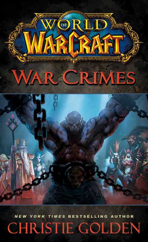 【古本】 World of Warcraft: War Crimes - Christie Golden (Pocket Books) 【紙書籍】 9780743471305