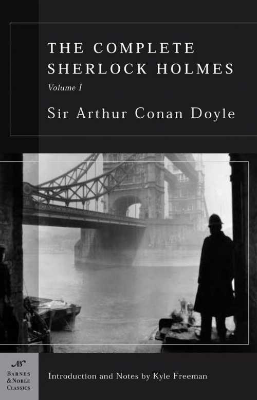 【古本】 Complete Sherlock Holmes, Volume I (Barnes & Noble Classics Series) - Kyle Freeman (Bar..