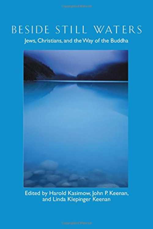 【古本】 Beside Still Waters: Jews, Christians, and the Way of the Buddha - Harold Kasimow (Wisdom Publications) 【紙書籍】 9780861713363