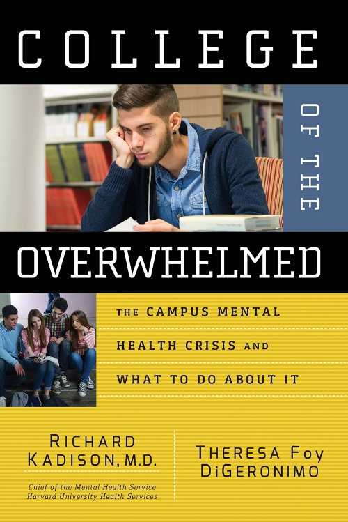 【古本】 College of the Overwhelmed: The Campus Mental Health Crisis and What to Do About It - T..