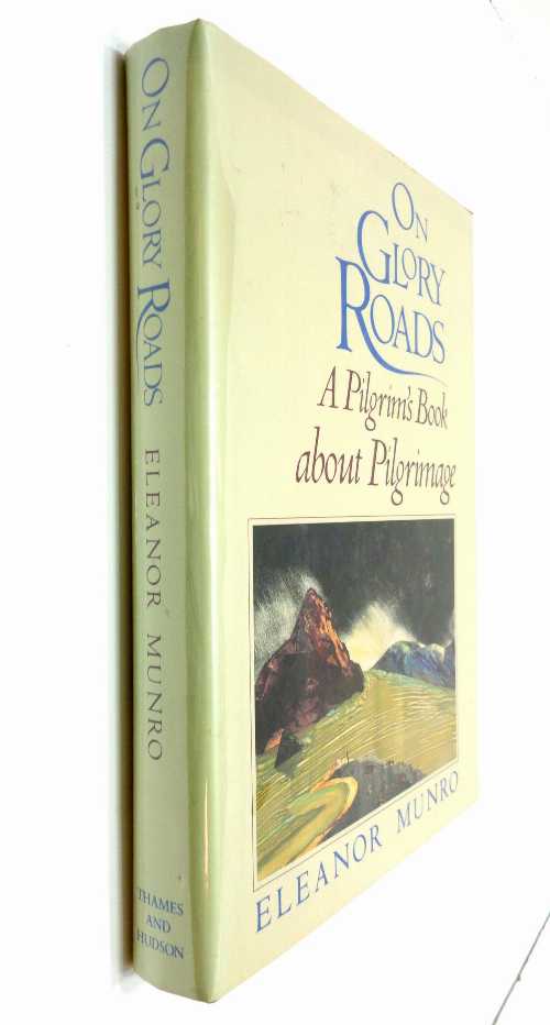 【古本】 On Glory Roads: A Pilgrim's Book about Pilgrimage - Eleanor C Munro (Thames & Hudson) 【紙書籍】 0500241279