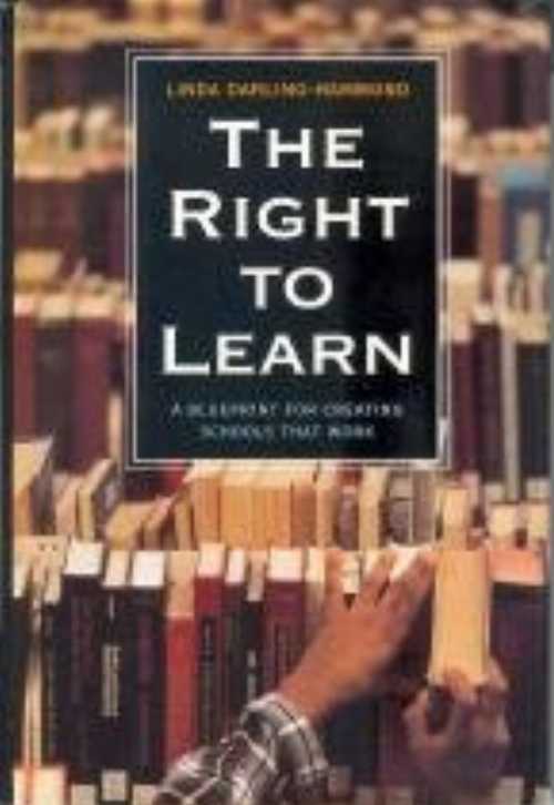 【古本】 Right to Learn: A Blueprint for School Reform - Linda Darling-Hammond (Jossey-Bass) 【..
