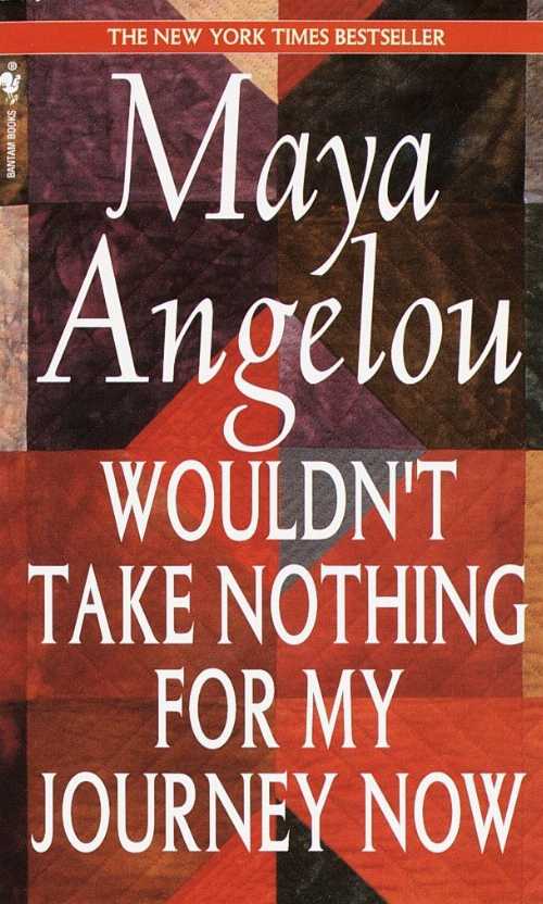 【古本】 Wouldn't Take Nothing for My Journey Now - Maya Angelou (Bantam) 【紙書籍】 9780553569070