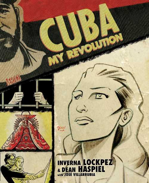 【古本】 Cuba: My Revolution - Dean Haspiel, Dean; Lockpez, Inverna; Haspiel (Vertigo) 【紙書籍】 9781401222185