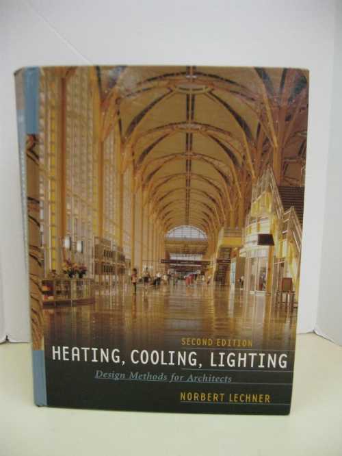 【古本】 Heating, Cooling, Lighting: Design Methods for Architects (Revised) - Norbert Lechner (John Wiley & Sons Inc) 【紙書籍】 9780471241430