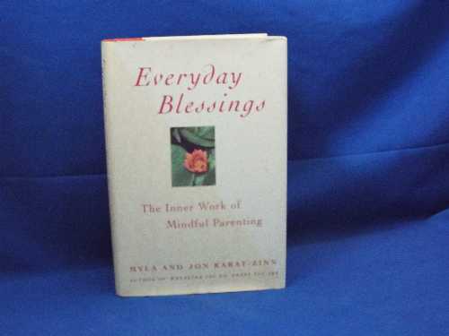 【古本】 Everyday Blessings: Inner Work of Mindful Parenting - Jon Kabat-Zinn (Hyperion) 【紙書籍】 9780786861767