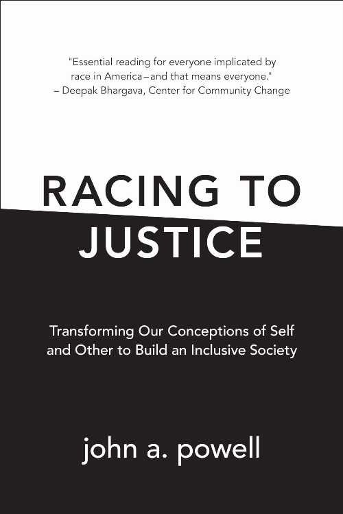 【古本】 Racing to Justice: Transforming Our Conceptions of Self and Other to Build an Inclusive..