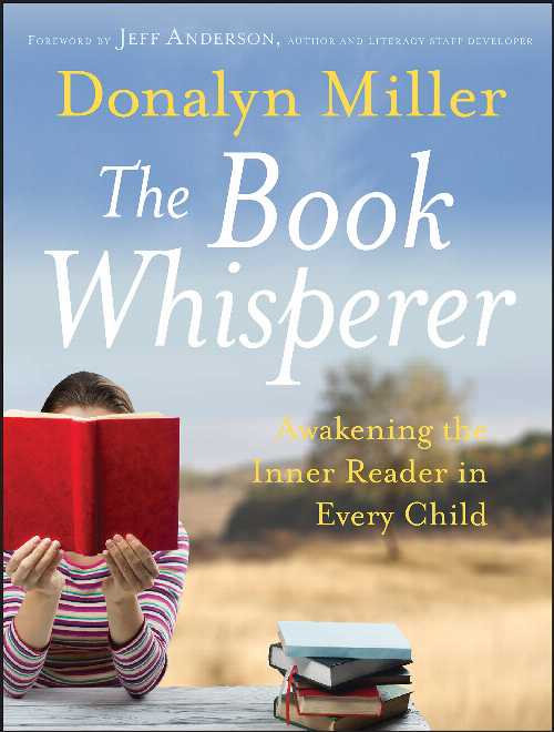 【古本】 Book Whisperer: Awakening the Inner Reader in Every Child - Donalyn Miller (Jossey-Bass..