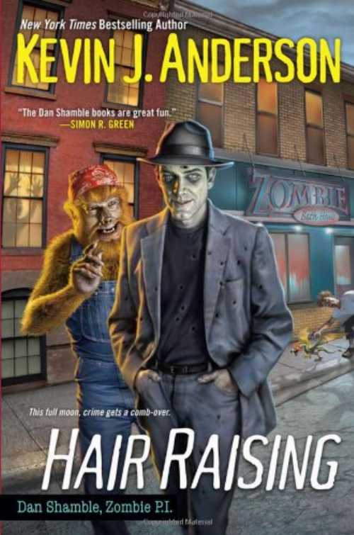 【古本】 Hair Raising (Dan Shamble Zombie P. I.) - Kevin J. Anderson (Kensington) 【紙書籍】 9780758277381