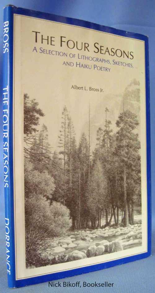 【古本】 The Four Seasons: A Selection of Lithographs, Sketches, and Haiku Poetry - Albert L. Bross (Dorrance Pub Co) 【紙書籍】 9780805934007