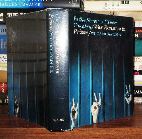 【古本】 In the Service of Their Country - Willard Gaylin (Viking) 【紙書籍】 0670396990