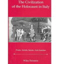 【古本】 Civilization of the Holocaust in Italy: Poets, Artists, Saints, Anti-Semites - Wiley Feinstein (UNKNO) 【紙書籍】 9780838639887