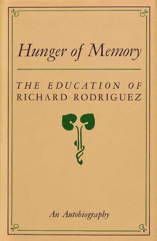 【古本】 Hunger of Memory: The Education of Richard Rodriguez - Richard Rodriguez (David R. Godine, Publisher) 【紙書籍】 0879234180