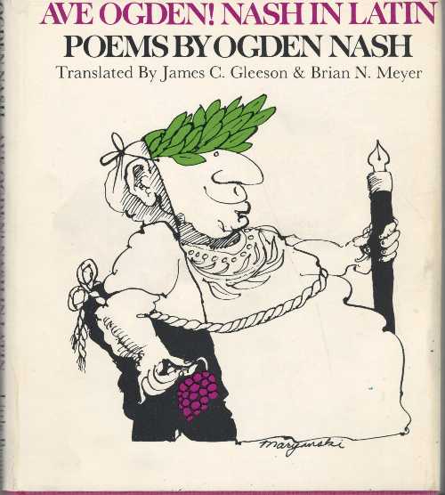 【古本】 Ave Ogden!: Nash in Latin - Ogden Nash (Little, Brown) 【紙書籍】 0316315907