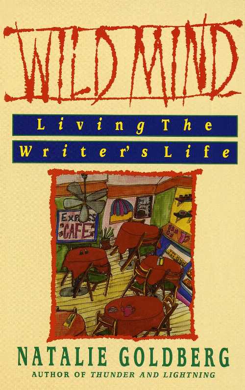 【古本】 Wild Mind: Living the Writer's Life - Natalie Goldberg (Bantam) 【紙書籍】 9780553347753
