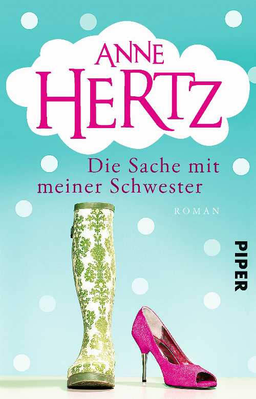 【古本】 Die Sache mit meiner Schwester - Anne Hertz (Piper Verlag Gmbh) 【紙書籍】 9783492306706