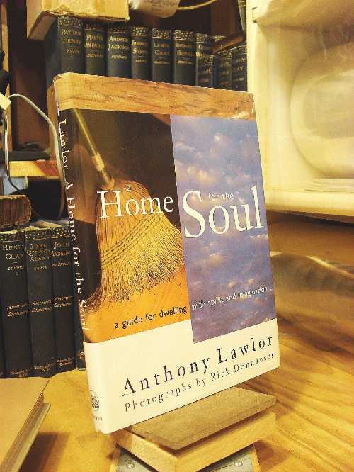 【古本】 Home for the Soul: A Guide for Dwelling Wtih Spirit and Imagination - Anthony Lawlor (Clarkson Potter) 【紙書籍】 9780517704004