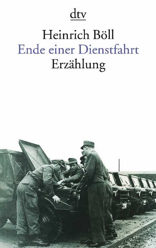 【古本】 Ende einer Dienstfahrt - Heinrich Böll (Deutscher Taschenbuch Verlag.) 【紙書籍】 9783423005661