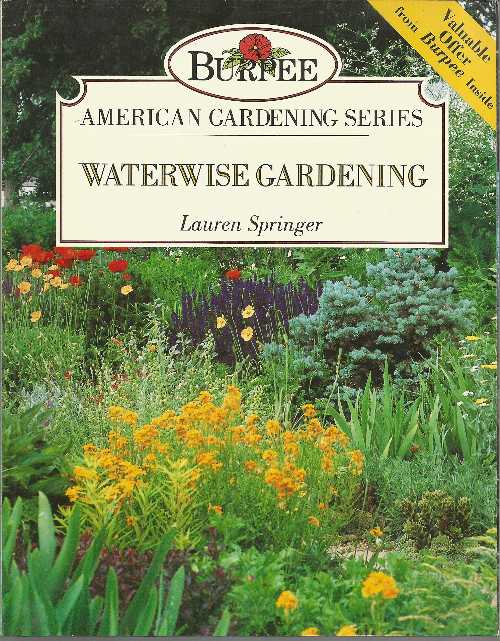 【古本】 Waterwise Gardening (Burpee American Gardening Series) - Lauren Springer (Macmillan General Reference) 【紙書籍】 0671799290