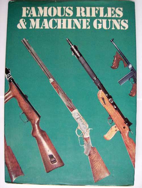 【古本】 Famous rifles and machine guns - A.J.R. (editor) Cormack (Barrie and Jenkins) 【紙書籍】 0214203255