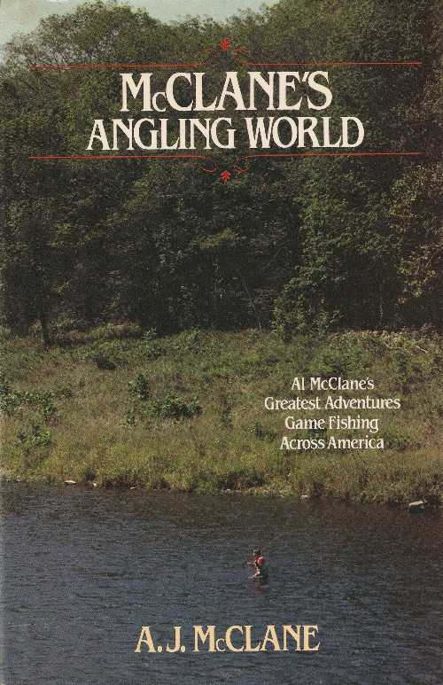 【古本】 McCLANE'S ANGLING WORLD: 2 - A. J. McClane (Dutton Adult) 【紙書籍】 0525243380