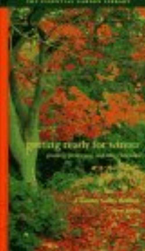 【古本】 Getting Ready for Winter (Seasonal Garden Workbooks) - Anne Bradley, Stephen; Hyde (Stewart Tabori & Chang) 【紙書籍】 9781556705526