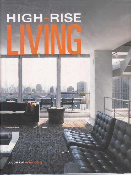 【古本】 High-Rise Living - Andrew Weaving (Gibbs Smith) 【紙書籍】 9781586854102